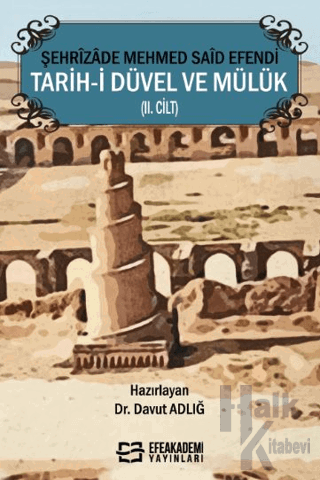 Şehrizade Mehmed Said Efendi Tarih-i Düvel ve Mülük (II. Cilt)