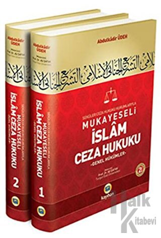 Seküler Ceza Hukuku Kurumlarıyla Mukayeseli İslam Ceza Hukuku (2 Cilt Takım) (Ciltli)