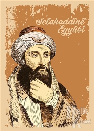 Selahaddine Eyyübi - Not Defteri