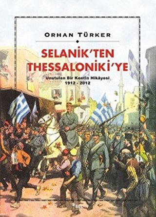 Selanik’ten Thessaloniki’ye - Halkkitabevi