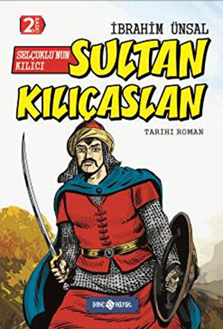Selçuklu’nun Kılıcı Sultan Kılıçaslan (Ciltli) - Halkkitabevi