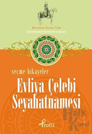 Selected Stories of Seyahatname by Evliya Çelebi Seyahatname - Halkkit