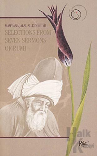 Selections From Seven Sermons of Rumi