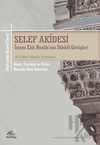 Selef Akidesi (İmam Ebu Hanife'nin İtikadi Görüşleri) -el-Usulu'l-Münife Tercümesi