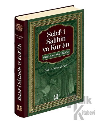 Selef-i Salihin ve Kur'an (Ciltli) - Halkkitabevi