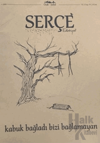 Serçe Edebiyat Dergisi Ocak - Şubat 2019 - Halkkitabevi