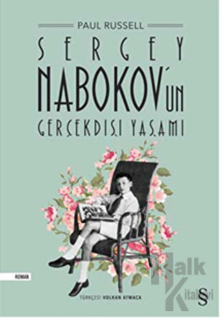 Sergey Nabokov’un Gerçekdışı Yaşamı - Halkkitabevi