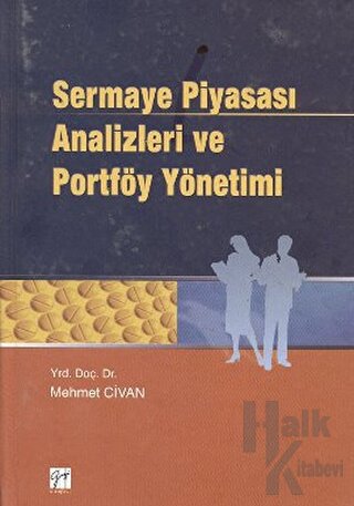 Sermaye Piyasası Analizleri ve Portföy Yönetimi (Ciltli) - Halkkitabev