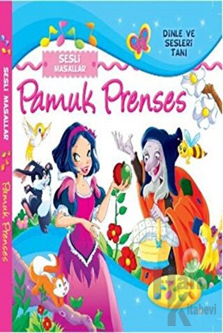 Sesli Masallar - Pamuk Prenses