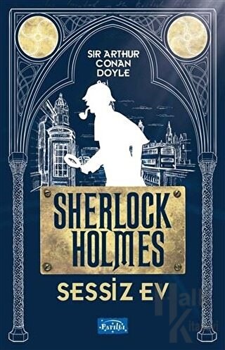 Sessiz Ev - Sherlock Holmes - Halkkitabevi