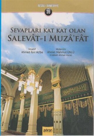Sevapları Kat Kat Olan Salevat-ı Muza’fat