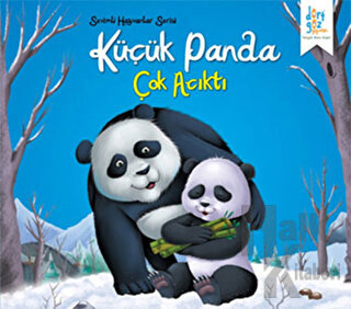 Sevimli Hayvanlar Serisi : Küçük Panda Çok Acıktı