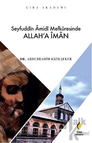 Seyfuddin Amidi Mefkuresinde Allah’a İman - Halkkitabevi