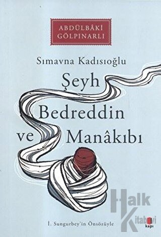 Şeyh Bedreddin ve Manakıbı - Halkkitabevi