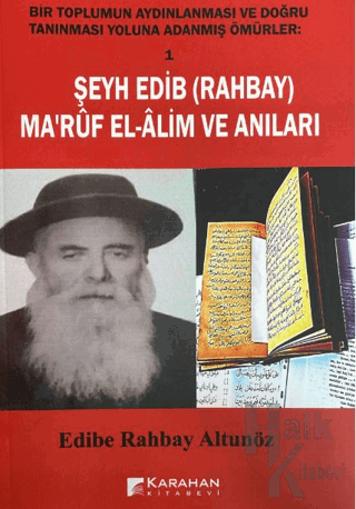 Şeyh Edib (Rahbay) Ma'rüf El-Alim Ve Anıları - Halkkitabevi