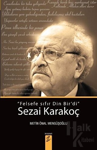 Sezai Karakoç: Felsefe Sıfır Din Bir'di - Halkkitabevi