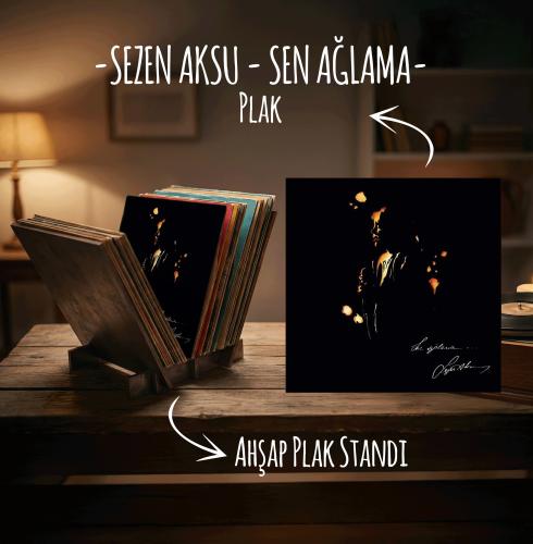 Sezen Aksu - Sen Ağlama Plak ve Ahşap Plak Standı - Halkkitabevi