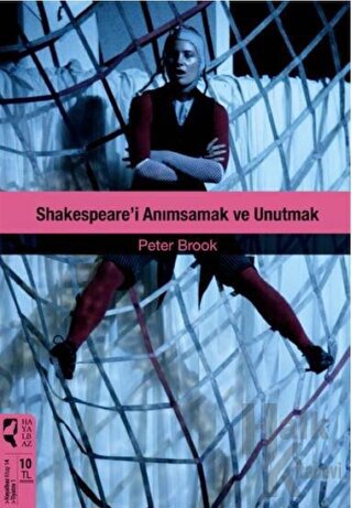 Shakespare'i Anımsamak ve Unutmak - Halkkitabevi