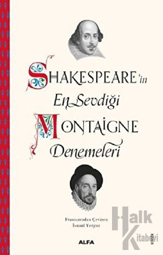 Shakespeare'in En Sevdiği Montaigne Denemeleri - Halkkitabevi