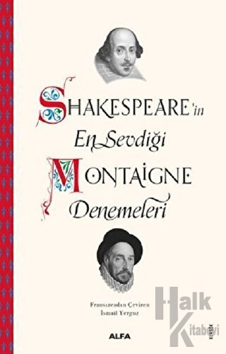 Shakespeare'in En Sevdiği Montaigne Denemeleri