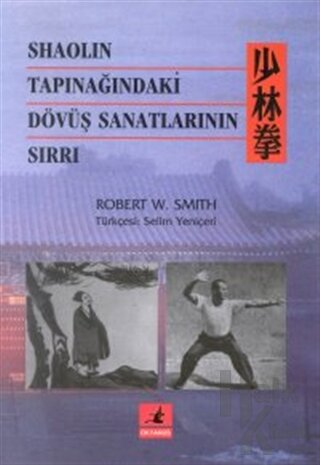 Shaolin Tapınağındaki Dövüş Sanatlarının Sırrı - Halkkitabevi