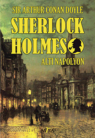 Sherlock Holmes - Altı Napolyon