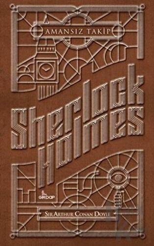 Sherlock Holmes - Amansız Takip - Halkkitabevi