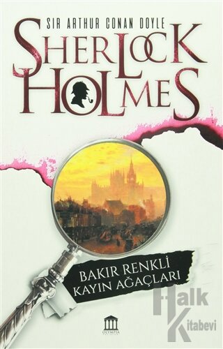 Sherlock Holmes - Bakır Renkli Kayın Ağaçları - Halkkitabevi