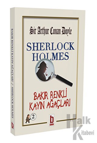 Sherlock Holmes - Bakır Renkli Kayın Ağaçları - Halkkitabevi