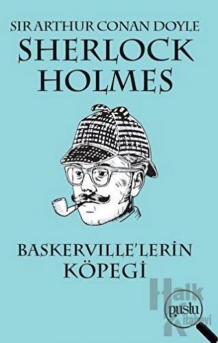 Sherlock Holmes - Baskerville’lerin Köpeği - Halkkitabevi