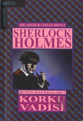 Sherlock Holmes Bütün Maceraları 7 Korku Vadisi - Halkkitabevi