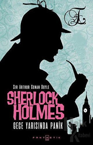 Sherlock Holmes - Gece Yarısında Panik - Halkkitabevi