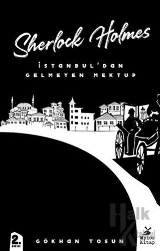 Sherlock Holmes - İstanbul’dan Gelmeyen Mektup - Halkkitabevi