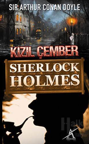 Sherlock Holmes : Kızıl Çember - Halkkitabevi