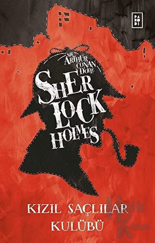 Sherlock Holmes - Kızıl Saçlılar Kulübü - Halkkitabevi