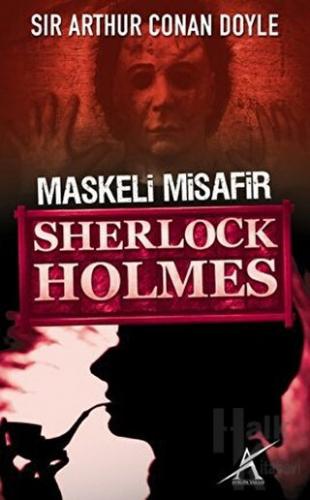 Sherlock Holmes : Maskeli Misafir - Halkkitabevi
