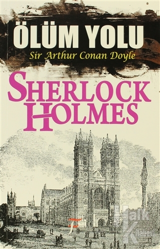 Sherlock Holmes: Ölüm Yolu - Halkkitabevi