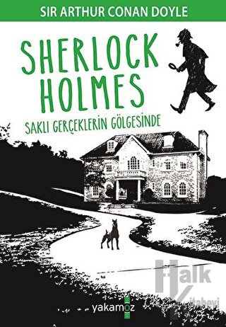 Sherlock Holmes - Saklı Gerçeklerin Gölgesinde - Halkkitabevi