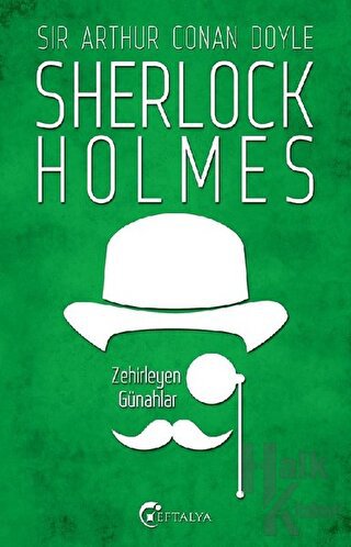 Sherlock Holmes - Zehirleyen Günahlar - Halkkitabevi