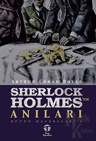 Sherlock Holmes'un Anıları - Bütün Maceraları 4