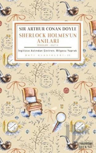 Sherlock Holmes'un Anıları (Öyküler - Cilt 2) - Halkkitabevi