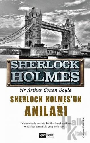Sherlock Holmes'un Anıları - Sherlock Holmes - Halkkitabevi