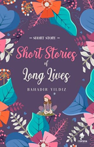 Short Stories Of Long Lives - Halkkitabevi