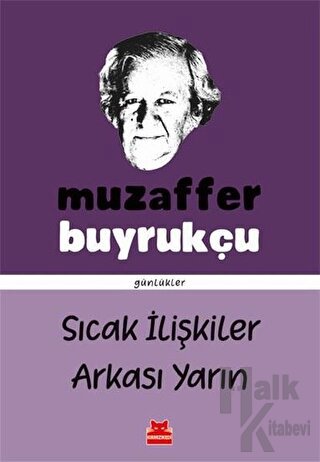 Sıcak İlişkiler Arkası Yarın