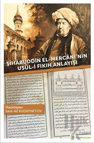 Şihabüddin El-Mercani’nin Usul-i Fıkıh Anlayışı