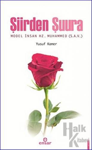 Şiirden Şuura Model İnsan Hz. Muhammed (s.a.v)