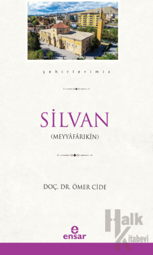 Silvan (Şehirlerimiz-35) - Halkkitabevi