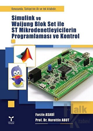 Simulink ve Waijung Blok Set ile ST Mikrodenetleyicilerin Programlaması ve Kontrol