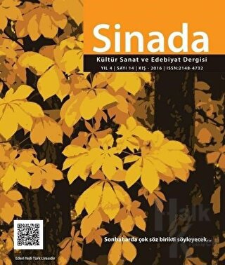 Sinada Kültür Sanat ve Edebiyat Dergisi Yıl 4 Sayı: 14 Kış 2016