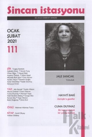 Sincan İstasyonu Edebiyat Dergisi Sayı: 111 Ocak-Şubat 2021 - Halkkita
